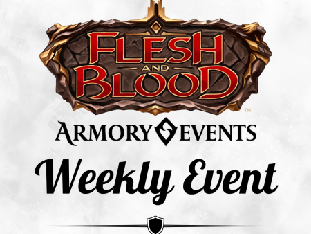 Flesh and Blood: Armory Events Online Sale