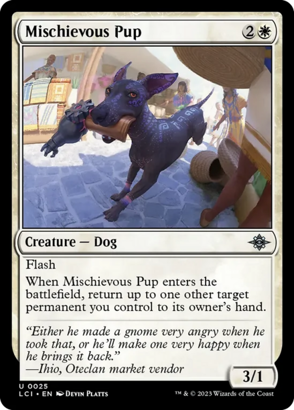 Mischievous Pup [The Lost Caverns of Ixalan] Online now