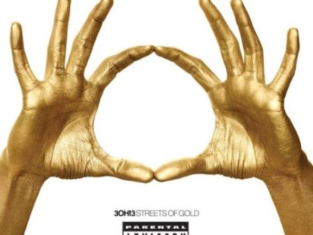 3OH!3 - STREETS OF GOLD For Cheap