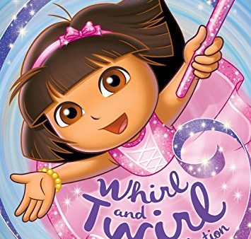 DORA THE EXPLORER: WHIRL & TWIRL COLLECTION (BILINGUAL) Fashion